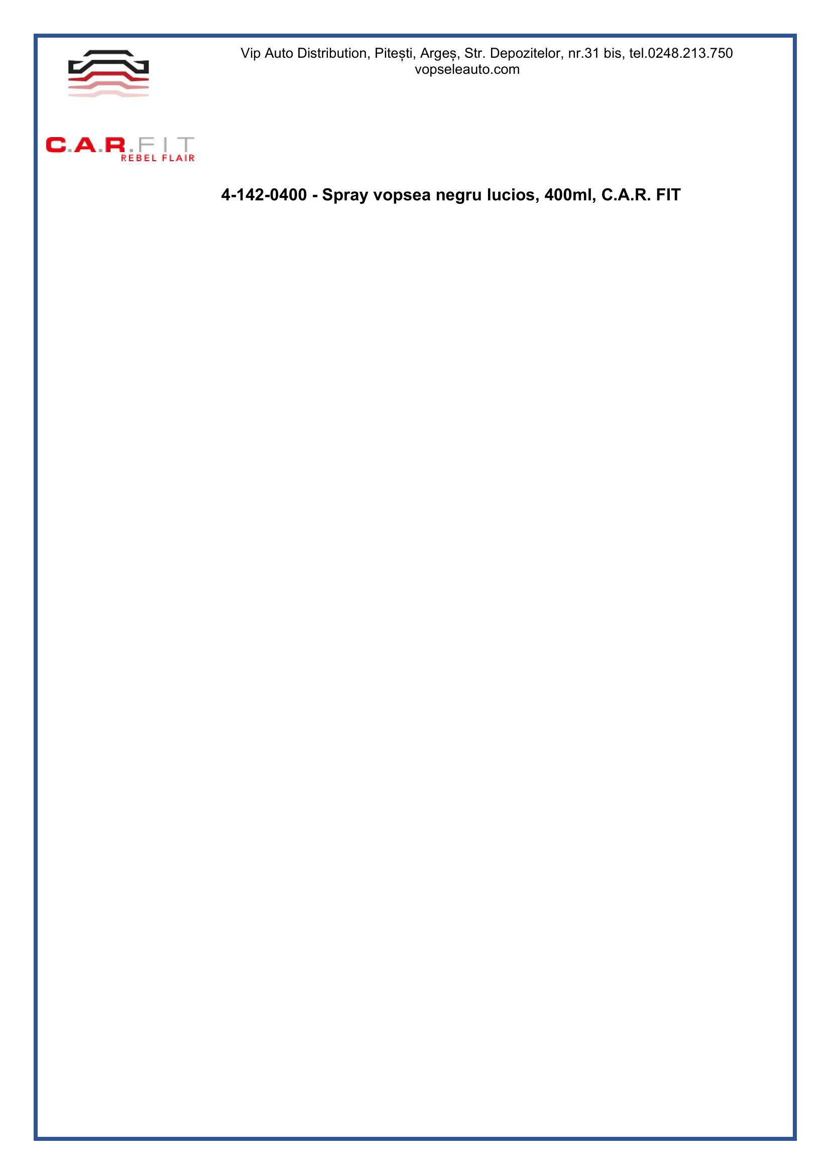 Spray vopsea negru lucios, 1K, 400ml, C.A.R. FIT